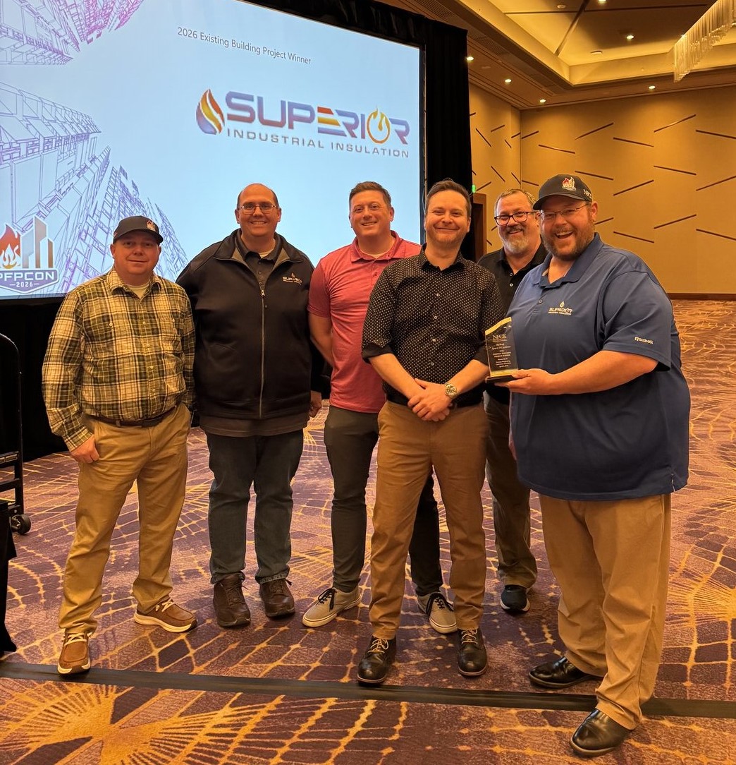 Superior Industrial Insulation employees pose with the 2026 NFCA (National Fireproofing Contractors Association) Award of Excellence.